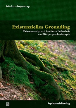 Abbildung von Angermayr | Existenzielles Grounding | 1. Auflage | 2026 | beck-shop.de