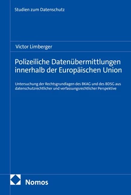 Abbildung von Limberger | Polizeiliche Datenübermittlungen innerhalb der Europäischen Union | 1. Auflage | 2026 | beck-shop.de