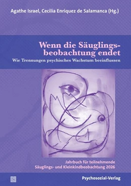 Abbildung von Israel / Enriquez de Salamanca | Wenn die Säuglingsbeobachtung endet | 1. Auflage | 2026 | beck-shop.de