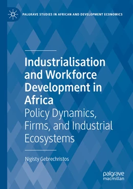 Abbildung von Gebrechristos | Industrialisation and Workforce Development in Africa | 1. Auflage | 2026 | beck-shop.de