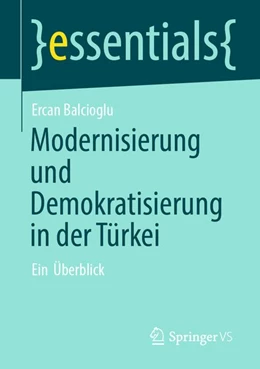 Abbildung von Balcioglu | Modernisierung und Demokratisierung in der Türkei | 1. Auflage | 2026 | beck-shop.de