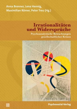Abbildung von Brenner / Hennig | Irrationalitäten und Widersprüche | 1. Auflage | 2026 | beck-shop.de