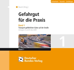 Abbildung von Busch (Hrsg.) | Gefahrgut für die Praxis | 1. Auflage | 2018 | beck-shop.de