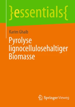 Abbildung von Ghaib | Pyrolyse lignocellulosehaltiger Biomasse | 1. Auflage | 2026 | beck-shop.de