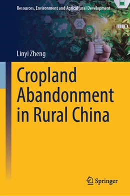 Abbildung von Zheng | Cropland Abandonment in Rural China | 1. Auflage | 2026 | beck-shop.de