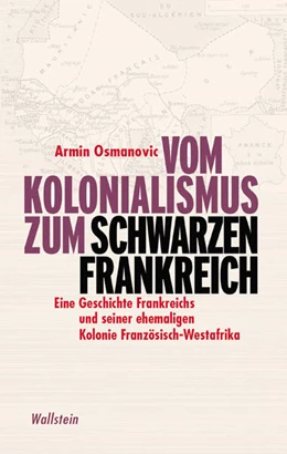 Abbildung von Osmanovic | Vom Kolonialismus zum »Schwarzen Frankreich« | 1. Auflage | 2026 | beck-shop.de