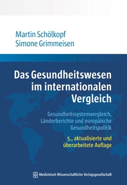 Abbildung von Schölkopf / Grimmeisen | Das Gesundheitswesen im internationalen Vergleich | 5. Auflage | 2026 | beck-shop.de