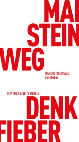 Abbildung von Steinweg | Denkfieber | 1. Auflage | 2026 | beck-shop.de