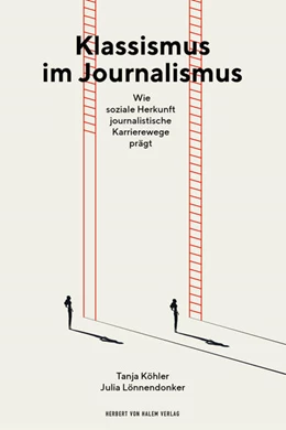 Abbildung von Köhler / Lönnendonker | Klassismus im Journalismus | 1. Auflage | 2026 | beck-shop.de