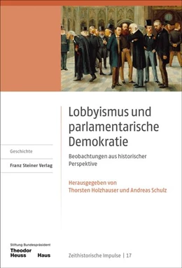 Abbildung von Holzhauser / Schulz | Lobbyismus und parlamentarische Demokratie | 1. Auflage | 2026 | beck-shop.de
