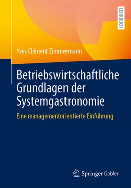 Abbildung von Zimmermann | Betriebswirtschaftliche Grundlagen der Systemgastronomie | 1. Auflage | 2026 | beck-shop.de