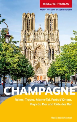 Abbildung von Bentheimer | TRESCHER Reiseführer Champagne | 3. Auflage | 2026 | beck-shop.de