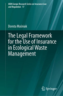Abbildung von Masniak | The Legal Framework for the Use of Insurance in Ecological Waste Management | 1. Auflage | 2026 | beck-shop.de
