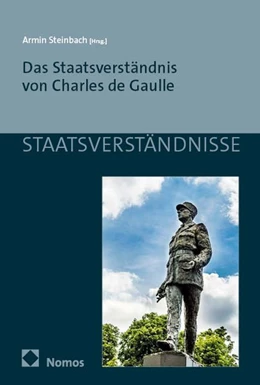 Abbildung von Steinbach | Das Staatsverständnis von Charles de Gaulle | 1. Auflage | 2026 | beck-shop.de