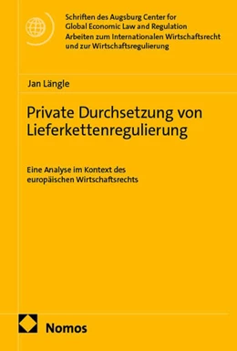 Abbildung von Längle | Private Durchsetzung von Lieferkettenregulierung | 1. Auflage | 2026 | beck-shop.de