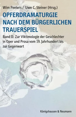Abbildung von Steiner / Peeters | Opferdramaturgie nach dem bürgerlichen Trauerspiel | 1. Auflage | 2026 | beck-shop.de