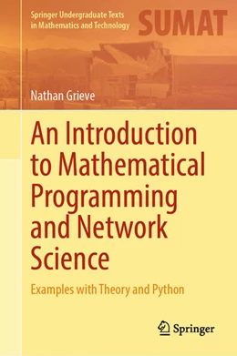 Abbildung von Grieve | An Introduction to Mathematical Programming and Network Science | 1. Auflage | 2026 | beck-shop.de