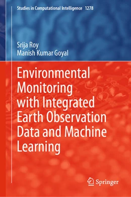 Abbildung von Roy / Goyal | Environmental Monitoring with Integrated Earth Observation Data and Machine Learning | 1. Auflage | 2026 | beck-shop.de