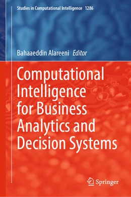 Abbildung von Alareeni | Computational Intelligence for Business Analytics and Decision Systems | 1. Auflage | 2026 | beck-shop.de