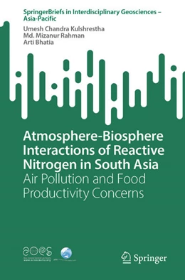 Abbildung von Kulshrestha / Rahman | Atmosphere-Biosphere Interactions of Reactive Nitrogen in South Asia | 1. Auflage | 2026 | beck-shop.de