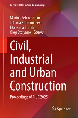 Abbildung von Petrochenko / Koriakovtseva | Civil, Industrial and Urban Construction | 1. Auflage | 2026 | beck-shop.de