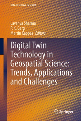 Abbildung von Sharma / Garg | Digital Twin Technology in Geospatial Science: Trends, Applications and Challenges | 1. Auflage | 2026 | beck-shop.de