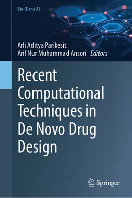 Abbildung von Parikesit / Ansori | Recent Computational Techniques in De Novo Drug Design | 1. Auflage | 2026 | beck-shop.de