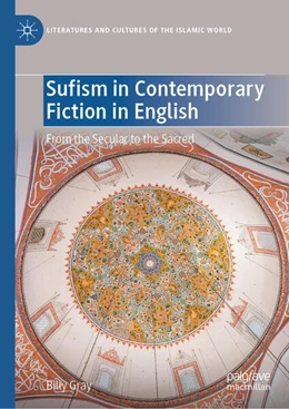 Abbildung von Gray | Sufism in Contemporary Fiction in English | 1. Auflage | 2026 | beck-shop.de