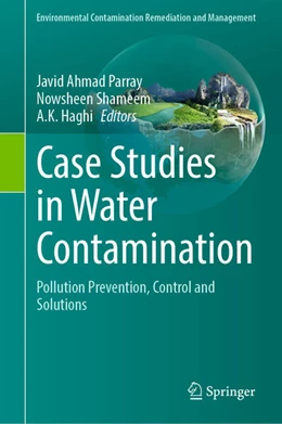 Abbildung von Parray / Shameem | Case Studies in Water Contamination | 1. Auflage | 2026 | beck-shop.de