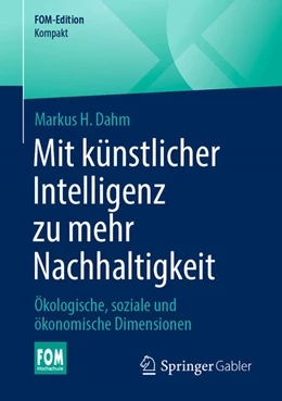 Abbildung von Dahm | Mit Künstlicher Intelligenz zu mehr Nachhaltigkeit | 1. Auflage | 2026 | beck-shop.de