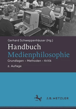 Abbildung von Schweppenhäuser | Handbuch Medienphilosophie | 2. Auflage | 2026 | beck-shop.de