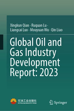 Abbildung von Qian / Lu | Global Oil and Gas Industry Development Report: 2023 | 1. Auflage | 2026 | beck-shop.de