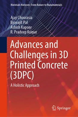 Abbildung von Chourasia / Pal | Advances and Challenges in 3D Printed Concrete (3DPC) | 1. Auflage | 2026 | beck-shop.de