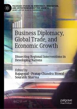 Abbildung von Rajagopal / Biswal | Business Diplomacy, Global Trade, and Economic Growth | 1. Auflage | 2026 | beck-shop.de