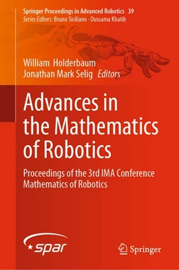 Abbildung von Holderbaum / Selig | Advances in the Mathematics of Robotics | 1. Auflage | 2026 | beck-shop.de