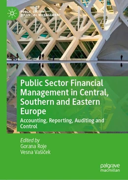 Abbildung von Roje / Vasicek | Public Sector Financial Management in Central, Southern and Eastern Europe | 1. Auflage | 2026 | beck-shop.de