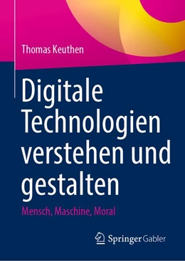 Abbildung von Keuthen | Digitale Technologien verstehen und gestalten | 1. Auflage | 2026 | beck-shop.de