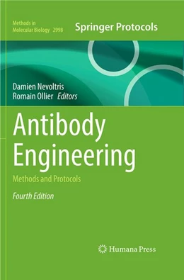 Abbildung von Nevoltris / Ollier | Antibody Engineering | 4. Auflage | 2026 | beck-shop.de