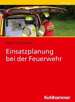 Abbildung von Wiegmann | Einsatzplanung bei der Feuerwehr | 1. Auflage | 2026 | beck-shop.de
