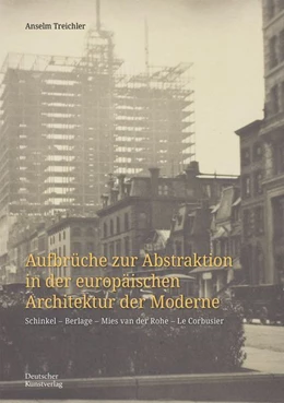 Abbildung von Treichler | Aufbrüche zur Abstraktion in der europäischen Architektur der Moderne | 1. Auflage | 2026 | beck-shop.de