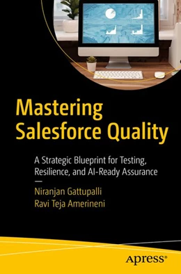 Abbildung von Gattupalli / Amerineni | Mastering Salesforce Quality | 1. Auflage | 2026 | beck-shop.de
