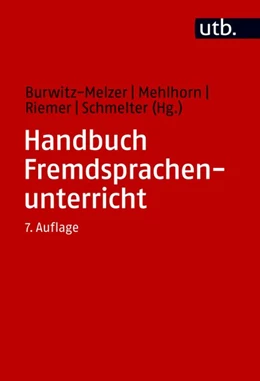 Abbildung von Burwitz-Melzer / Mehlhorn | Handbuch Fremdsprachenunterricht | 7. Auflage | 2026 | beck-shop.de