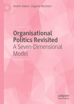 Abbildung von Hatum / Marchiori | Organisational Politics Revisited | 1. Auflage | 2026 | beck-shop.de