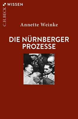 Abbildung von Weinke | Die Nürnberger Prozesse | 3. Auflage | 2019 | 2404 | beck-shop.de