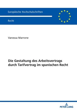 Abbildung von Marrone | Die Gestaltung des Arbeitsvertrags durch Tarifvertrag im spanischen Recht | 1. Auflage | 2026 | beck-shop.de