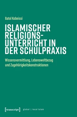 Abbildung von Kobeissi | Islamischer Religionsunterricht in der Schulpraxis | 1. Auflage | 2026 | beck-shop.de