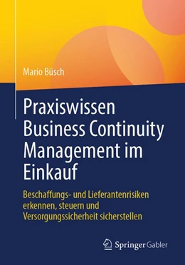 Abbildung von Büsch | Praxiswissen Business Continuity Management im Einkauf | 1. Auflage | 2026 | beck-shop.de