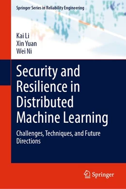 Abbildung von Li / Yuan | Security and Resilience in Distributed Machine Learning | 1. Auflage | 2026 | beck-shop.de