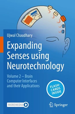 Abbildung von Chaudhary | Expanding Senses using Neurotechnology | 1. Auflage | 2026 | beck-shop.de