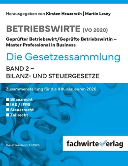 Abbildung von Heuzeroth / Lesny | Betriebswirte - Die Gesetzessammlung 2026 | 4. Auflage | 2026 | beck-shop.de